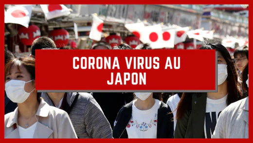 LE CORONAVIRUS AU JAPON