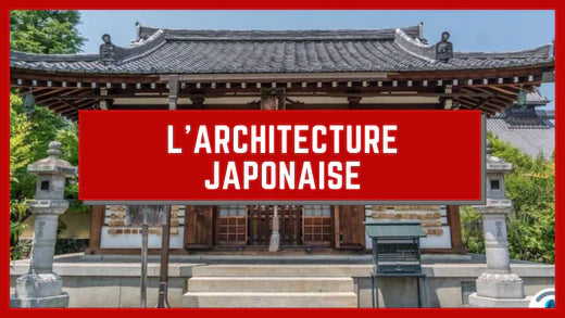 L’ARCHITECTURE JAPONAISE